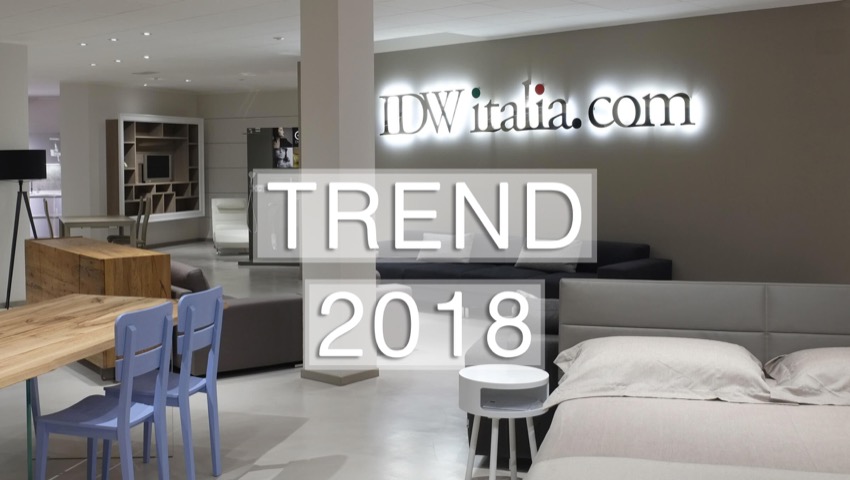 TENDENZE ARREDAMENTO 2018